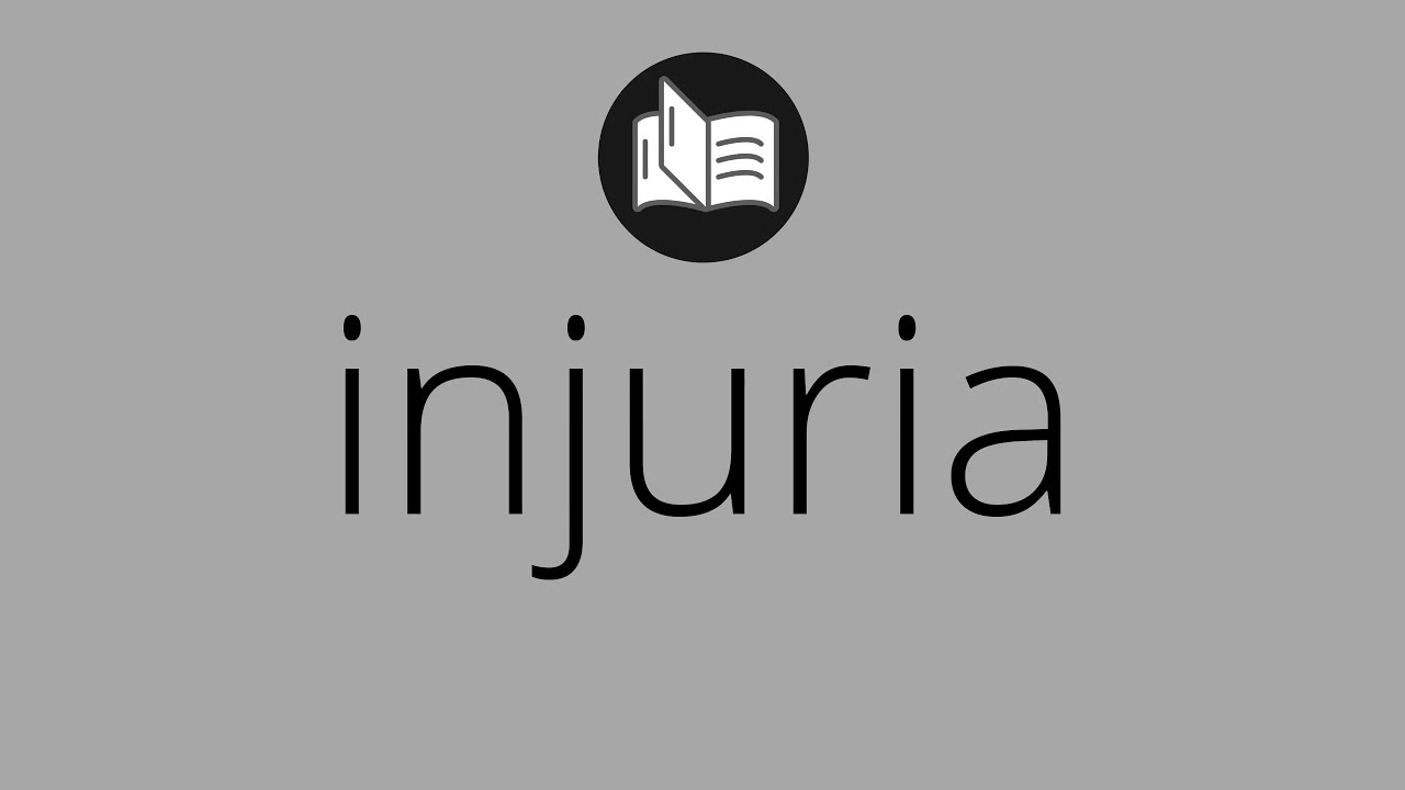Injuria significado: 5 claves para entenderlo mejor 17 injuria significado