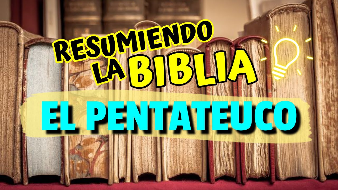 Pentateuco: 5 lecciones clave para entender su impacto hoy 13 pentateuco