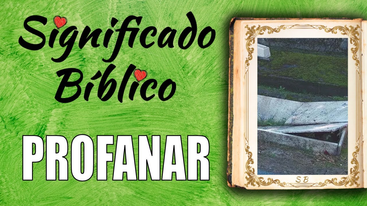 Qué es profanar: 5 claves impactantes que debes conocer 16 que es profanar