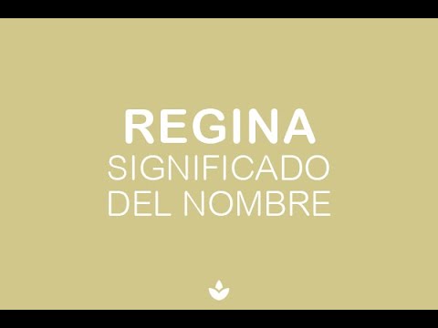 Significado de regina: 7 aspectos fascinantes que debes conocer 13 significado de regina