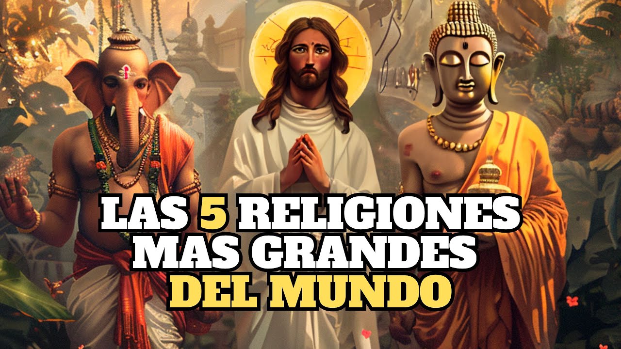 Tipos de religiones: 7 creencias sorprendentes que debes conocer 13 tipos de religiones