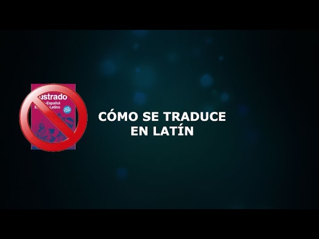 Traductor latin 2: 7 consejos para traducir sin errores 16 traductor latin 2