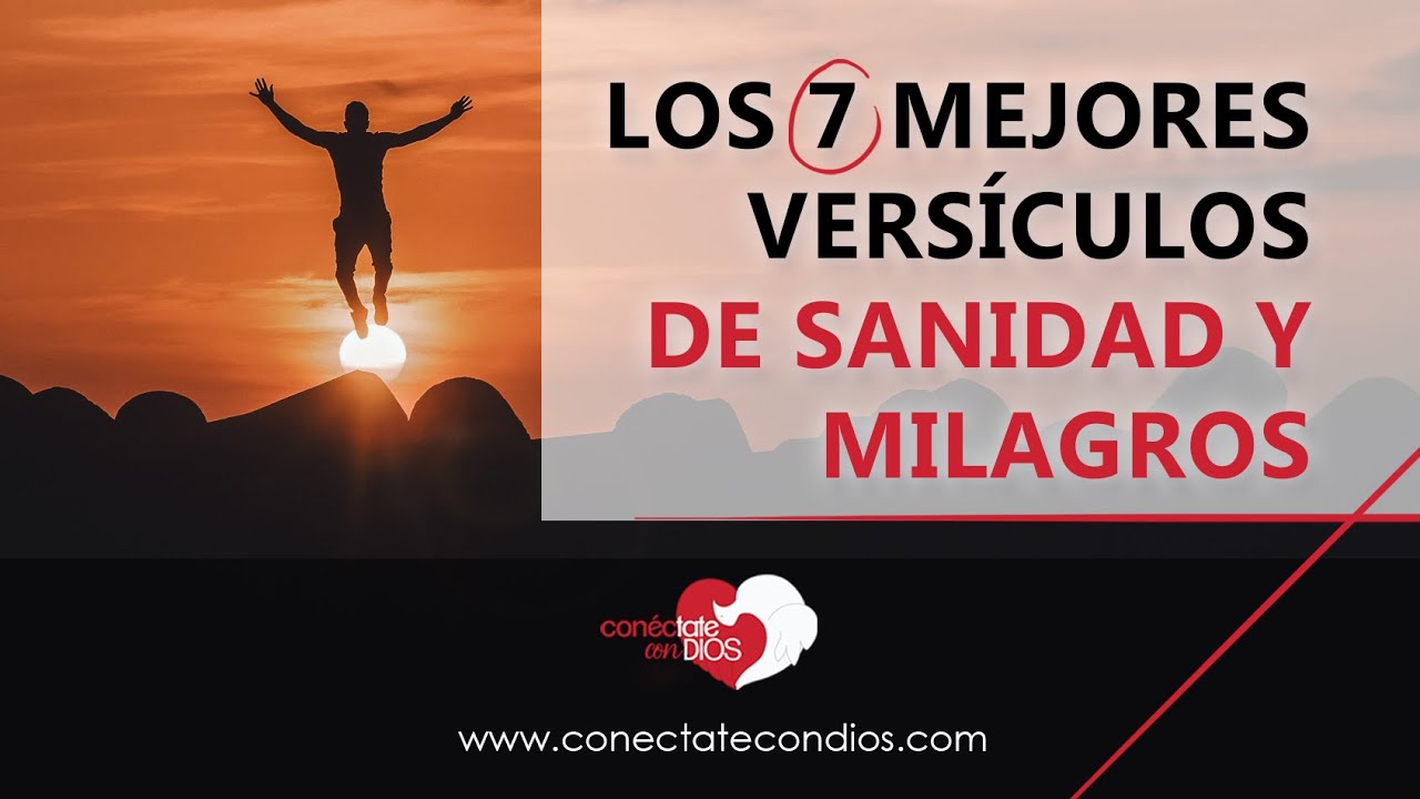 Versículos de sanidad: 7 claves para una vida sana 17 versiculos de sanidad